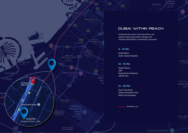 Map of SAMANA Downtown One in Downtown Jebel Ali with drive times to the Metro, Dubai Marina, JBR and Expo City